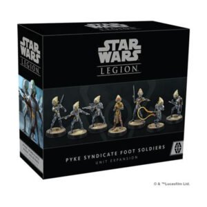 Pyke Syndicate Foot Soldiers - Star Wars: Legion 2022 Unit Expansion